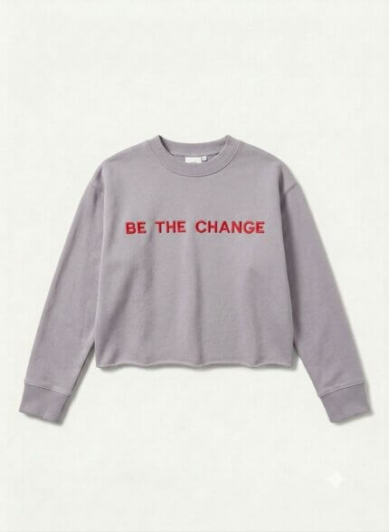 Sweat-shirt gris message relief "BE THE CHANGE" - Fille / Femme